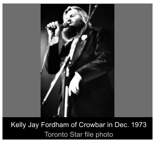Kelly Jay Fordham of Crowbar in Dec. 1973 Toronto Star file photo